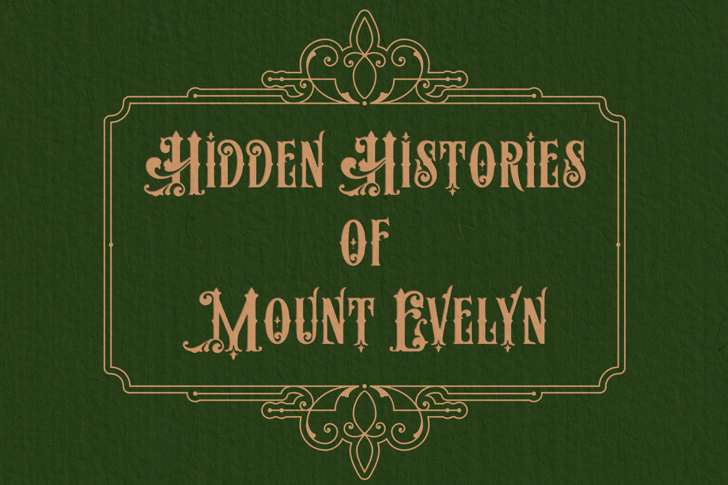 Hidden Histories