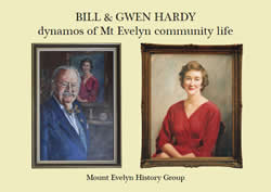 Bill and Gwen Hardy: dynamos of Mt Evelyn Community Life